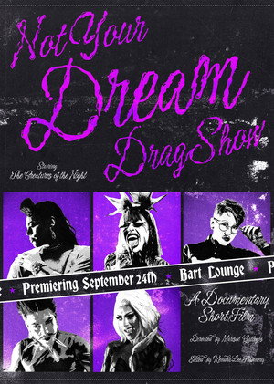 Not Your Dream Drag Show poszter