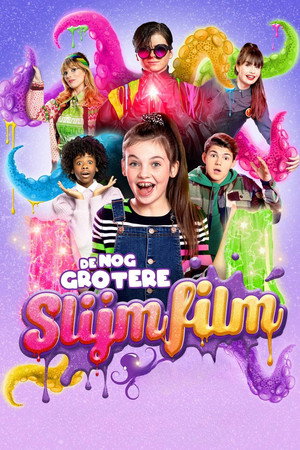De nog grotere slijmfilm poszter