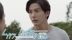 Happy Birthday วันเกิดของนาย วันตายของฉัน 1. évad Ep.8 8. epizód