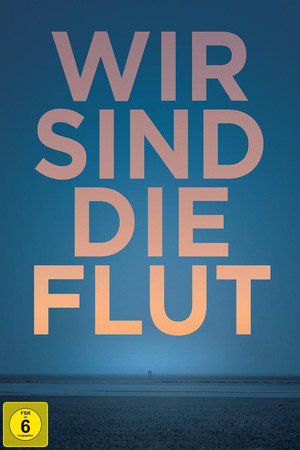 Wir sind die Flut poszter