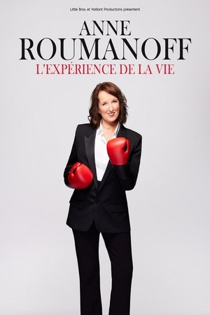 Anne Roumanoff : L'expérience de la vie poszter