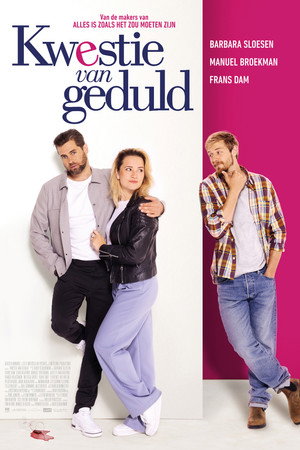 Kwestie van geduld poszter