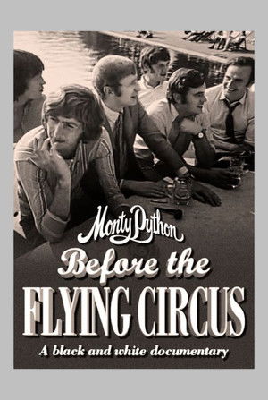 Monty Python: Before the Flying Circus poszter