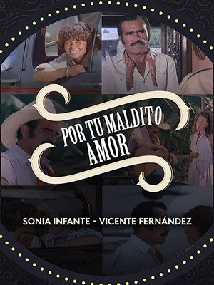 Por Tu Maldito Amor poszter