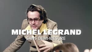 Michel Legrand, sans demi-mesure háttérkép