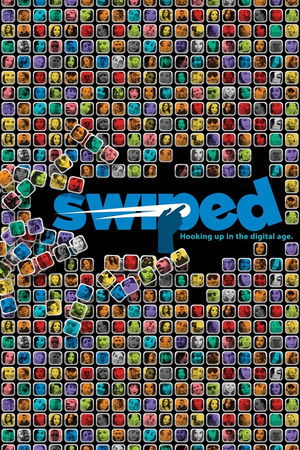 Swiped: Hooking Up in the Digital Age poszter