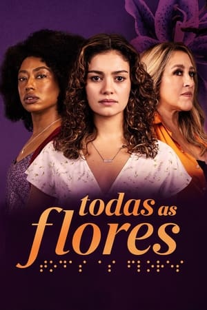 Todas as Flores poszter