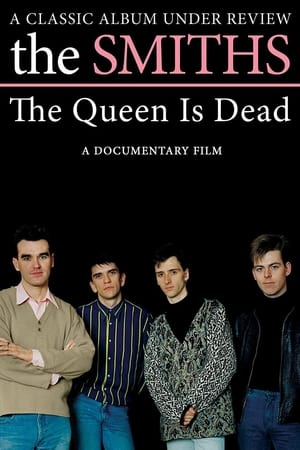 The Smiths: The Queen Is Dead - A Classic Album Under Review poszter