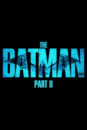 The Batman - Part II