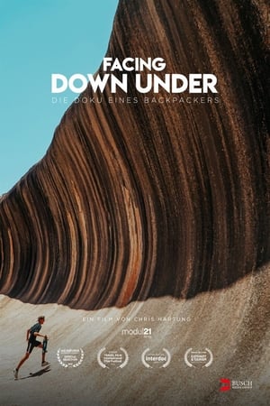 Facing Down Under - Die Doku eines Backpackers poszter