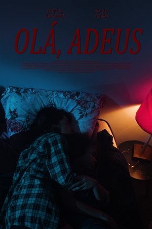 Olá, Adeus poszter