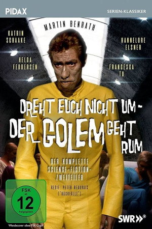 Dreht euch nicht um – der Golem geht rum poszter