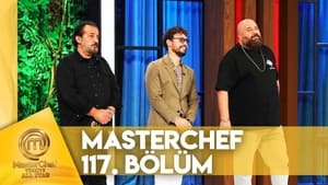 MasterChef Türkiye 6. évad Ep.117 117. epizód