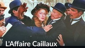 L'Affaire Caillaux kép