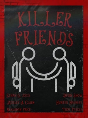 Killer Friends