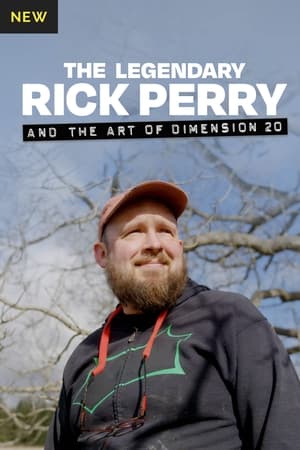 The Legendary Rick Perry and the Art of Dimension 20 poszter