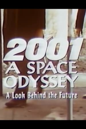 2001: A Space Odyssey – A Look Behind the Future poszter