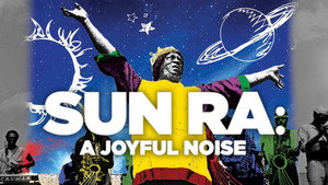 Sun Ra: A Joyful Noise háttérkép