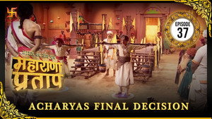 भारत का वीर पुत्र - महाराणा प्रताप 1. évad Ep.37 37. epizód