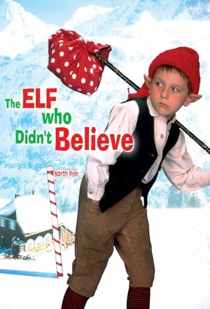 The Elf Who Didn't Believe poszter