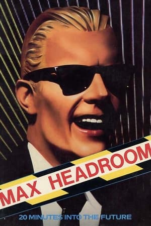 Max Headroom: 20 Minutes into the Future poszter