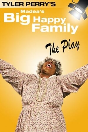 Tyler Perry's Madea's Big Happy Family - The Play poszter