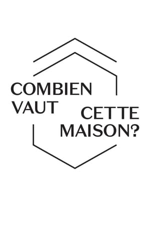 Combien vaut cette maison? poszter