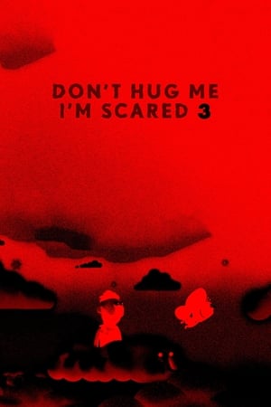 Don't Hug Me I'm Scared 3 poszter