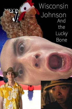 Wisconsin Johnson and the Lucky Bone poszter