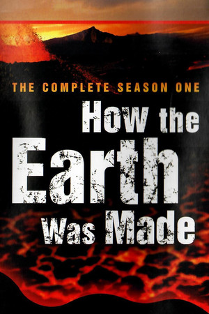 How the Earth Was Made