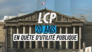 LCP, 20 ans en quête d'utilité publique háttérkép