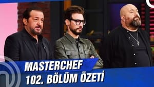 MasterChef Türkiye 4. évad Ep.102 102. epizód