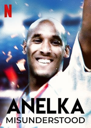 Anelka : L'Incompris poszter