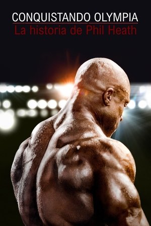 Breaking Olympia: The Phil Heath Story poszter