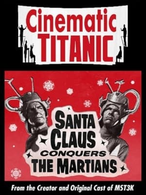 Cinematic Titanic: Santa Claus Conquers the Martians poszter