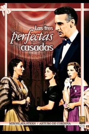 Las tres perfectas casadas poszter