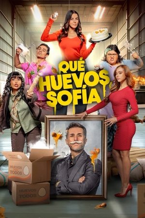 ¡Qué Huevos, Sofía! poszter