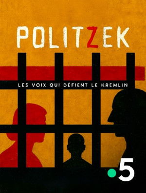 Politzek, les voix qui défient le Kremlin poszter