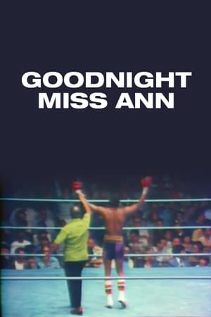 Goodnight Miss Ann