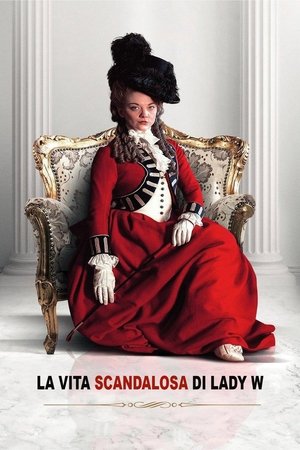 Lady W botrányos élete poszter