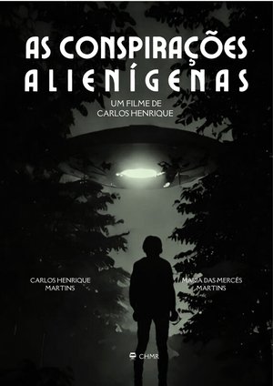 As Conspirações Alienígenas: part. I