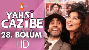 Yahşi Cazibe Season 1 Ep.28 28. epizód