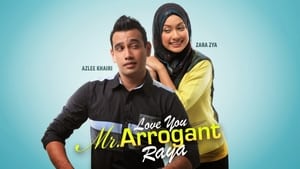 Love You Mr Arrogant Raya háttérkép