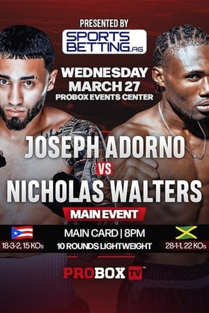 Joseph Adorno vs. Nicholas Walters