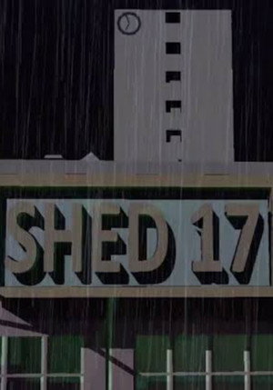 Shed 17 poszter