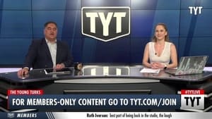 The Young Turks 17. évad Ep.165 165. epizód