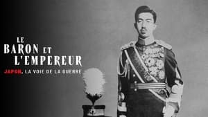 Le Baron et l'Empereur : Japon, la voie de la guerre háttérkép