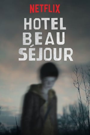 Hotel Beau Séjour poszter