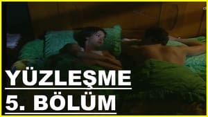 Yüzleşme 1. évad Ep.5 5. epizód