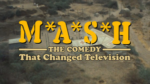 M*A*S*H: The Comedy That Changed Television háttérkép